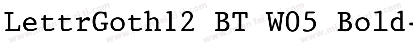 LettrGoth12 BT W05 Bold字体转换